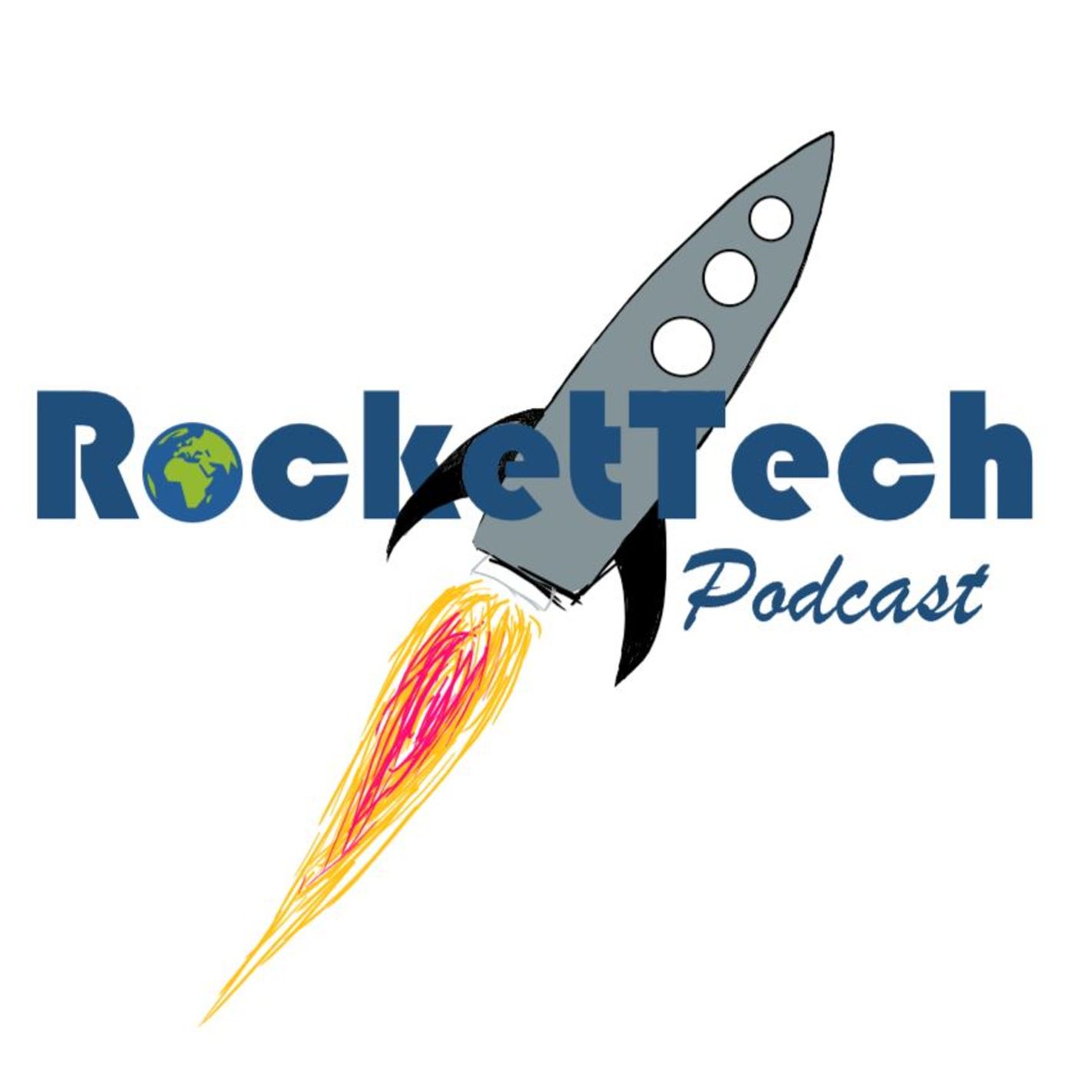 RocketTech Podcast: SpaceX, NASA, Blue Origin