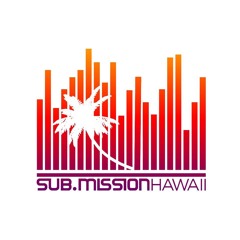 Sub.mission Hawaii