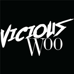 Vicious Woo