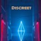 Discreet