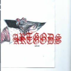 ArtGods Podcast