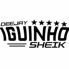 DJ IGUINHOSHEIK