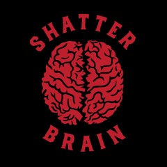 Shitter Brain