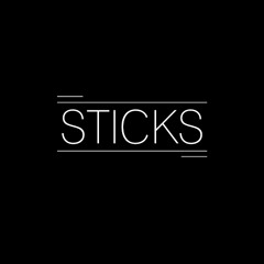 Sticks