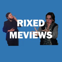 Rixed Meviews
