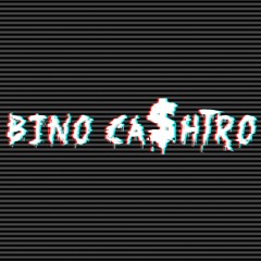 Bino Cashtro