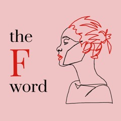 The F Word