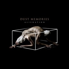 Dust Memories