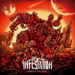 The Infestation
