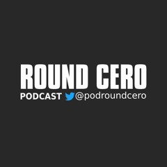 ROUND CERO PODCAST