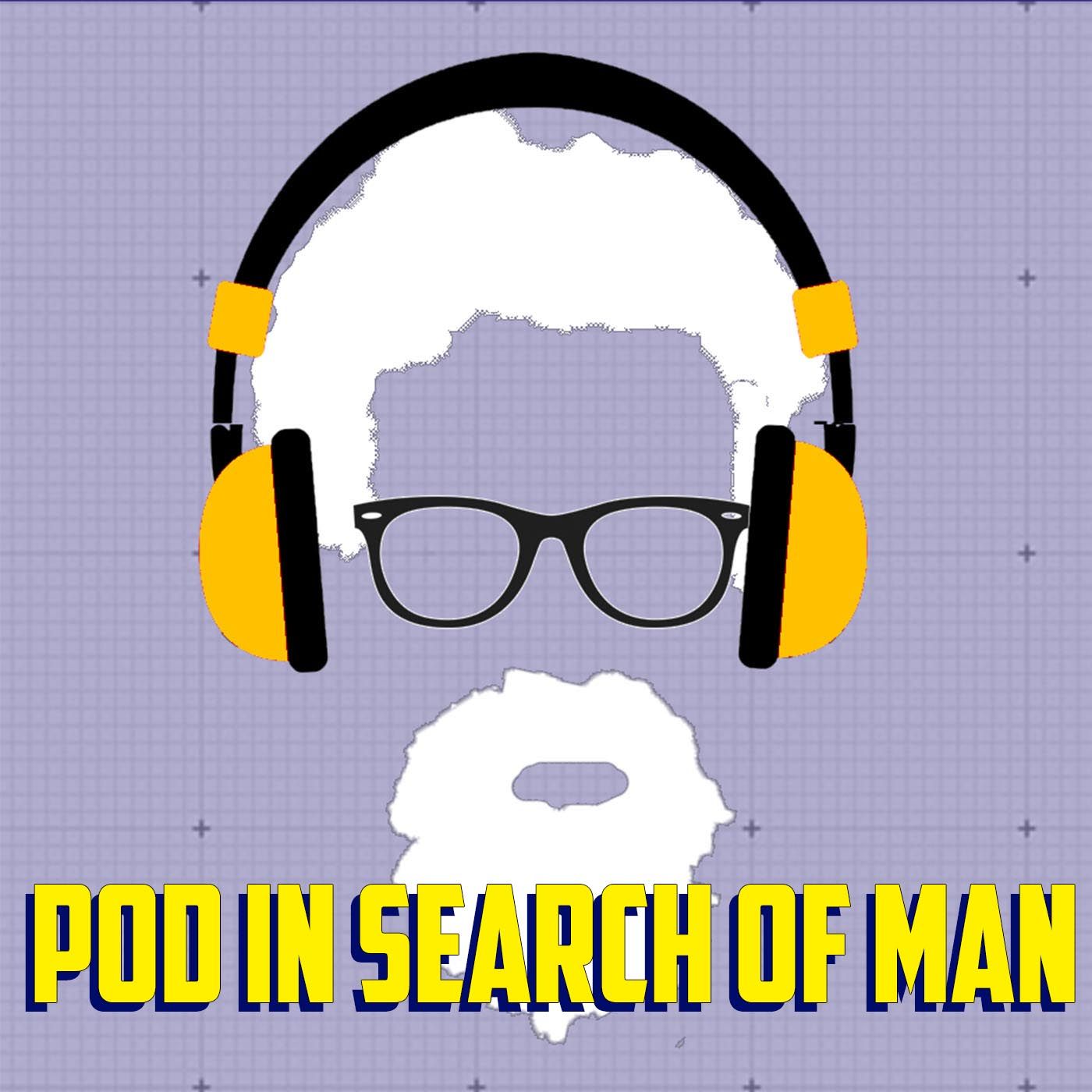 Pod In Search Of Man