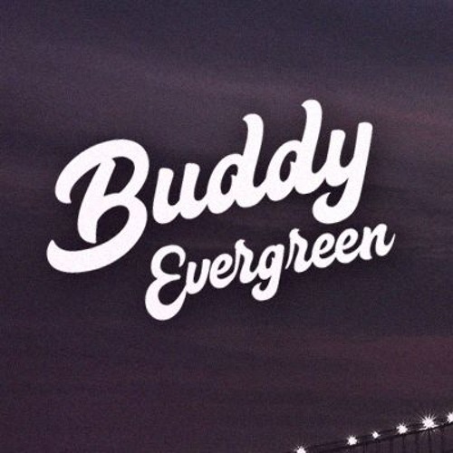 Buddy Evergreen’s avatar