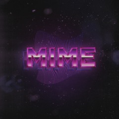 M i m e