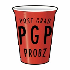 Post Grad Probz Podcast