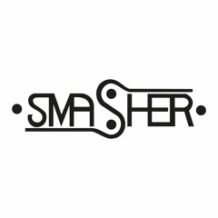 Smasher
