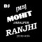 Dj Mohit Ms Ranjhi Jabalpur