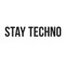 Stay Techno