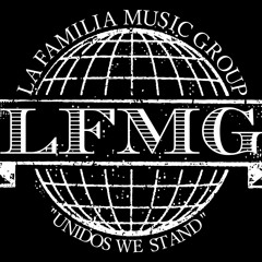 Stream LA FAMILIA MUSIC GROUP music | Listen to songs, albums