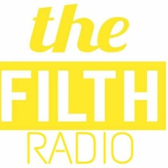 The Filth Radio