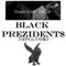 Black Prezidents [TEAMSTA]