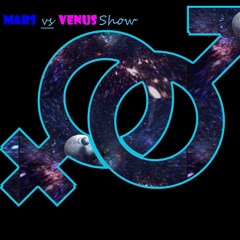 The Mars Vs Venus Show- Podcast