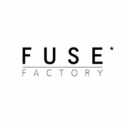 FUSE*FACTORY