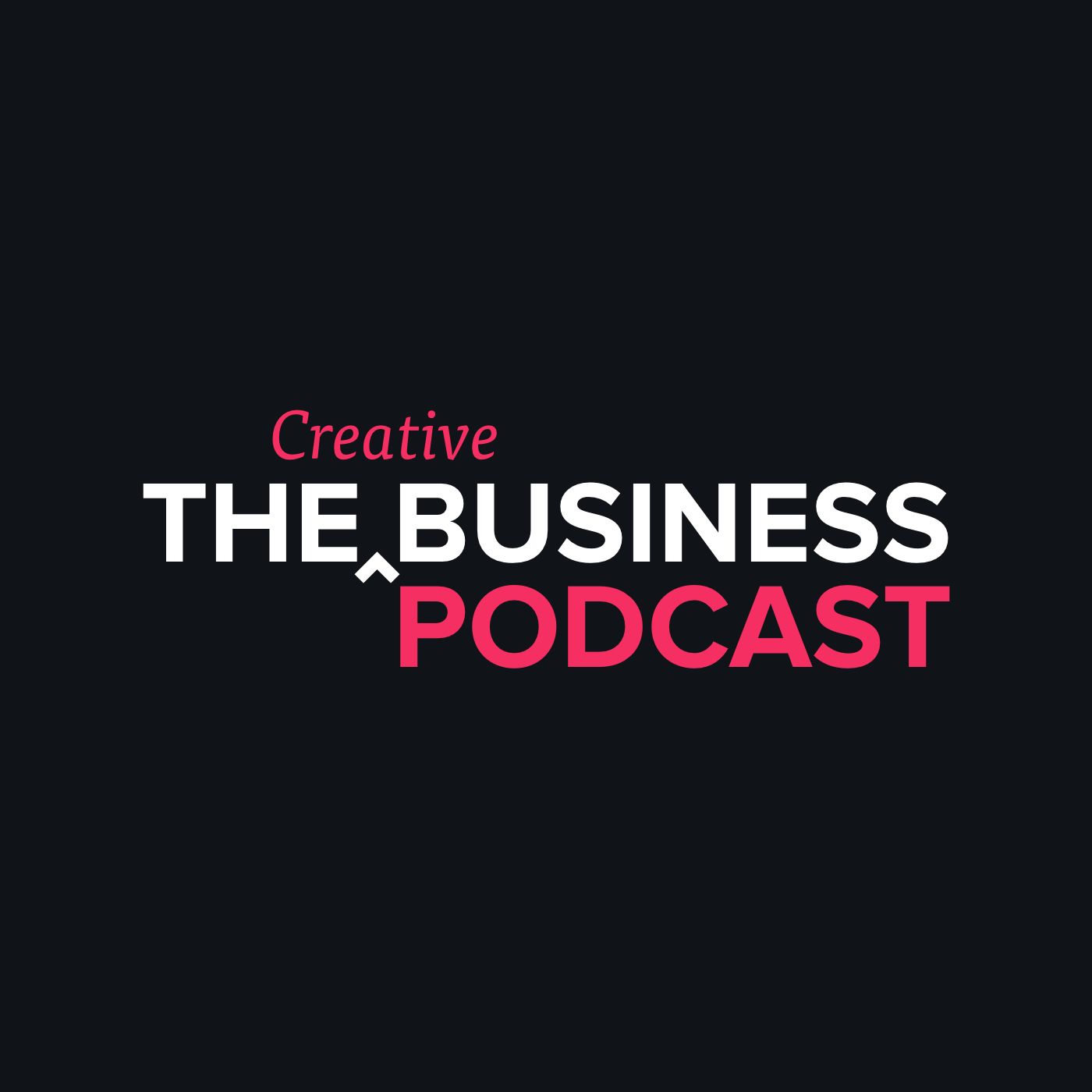 The Creative Business Podcast. Build a better, more successful creative business for yourself.