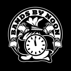 Bands By Noon