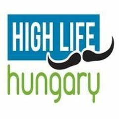 High Life Hungary Podcast