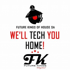 Future Kings of House SA