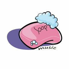 Soap Music