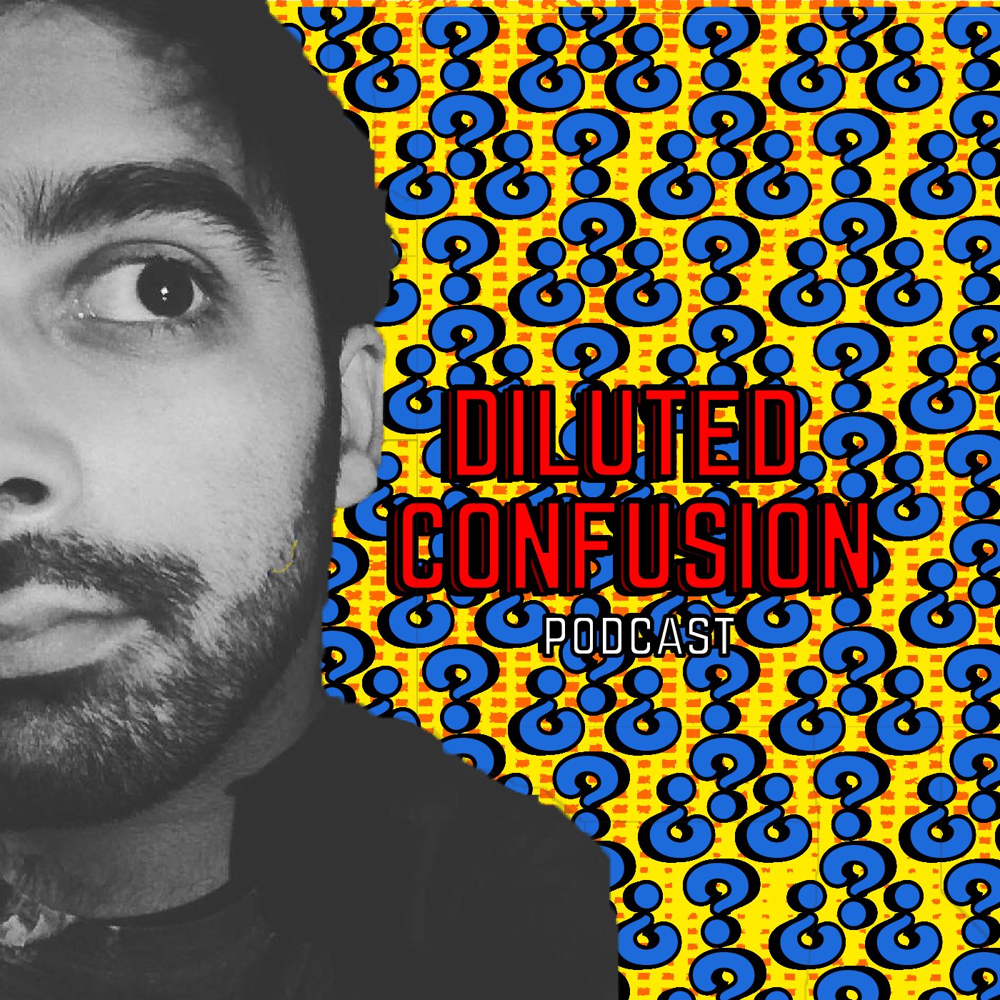 Diluted Confusion Podcast