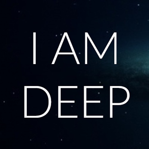 【 I AM DEEP 】’s avatar
