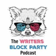 Writers Block Party Podcast