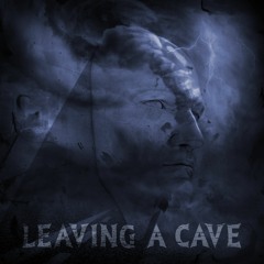 Leaving A Cave