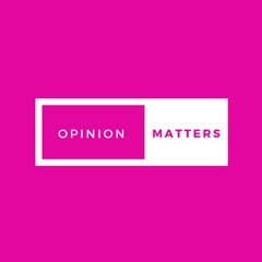 Opinion Matters