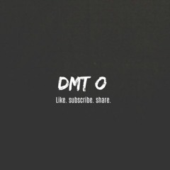 DMT O