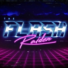 The Flash Raider
