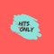 Hits Only