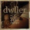 dwller