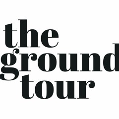 The Ground Tour Project