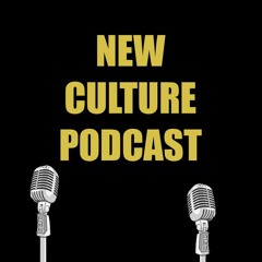 New Culture Podcast