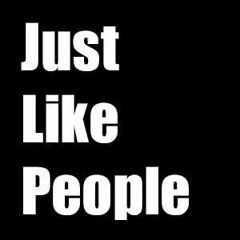 Just Like People