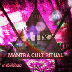 Mantra Cult Ritual