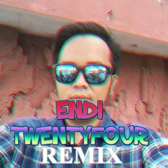 Endi Twentyfour