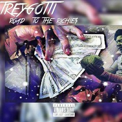 TreyGotti (Love&Loyalty)