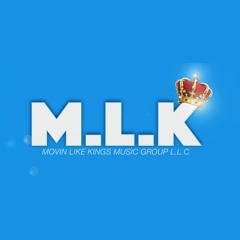 MLK MOVIN LIKE KINGS MUSIC GROUP