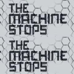 The Machine Stops