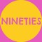 Nineties