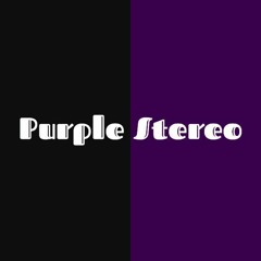 Purple Stereo